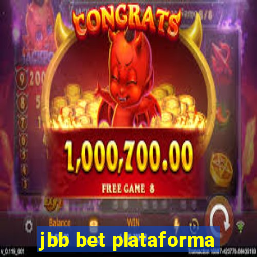 jbb bet plataforma